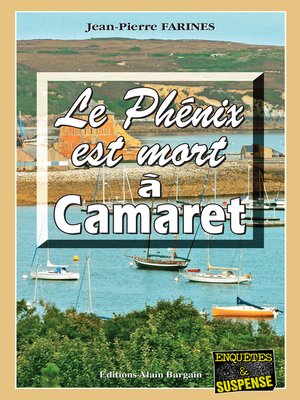 cover image of Le Phénix est mort à Camaret